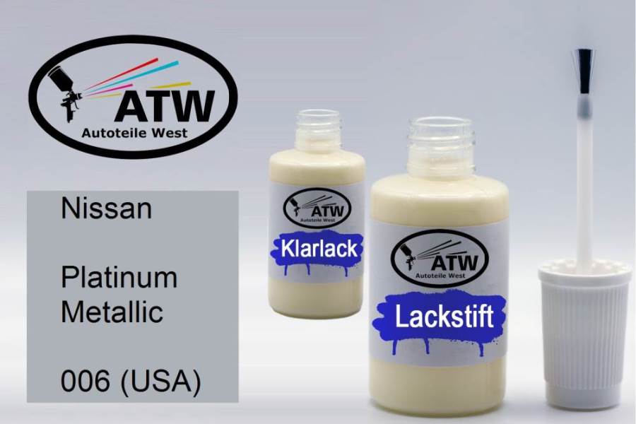 Nissan, Platinum Metallic, 006 (USA): 20ml Lackstift + 20ml Klarlack - Set, von ATW Autoteile West.